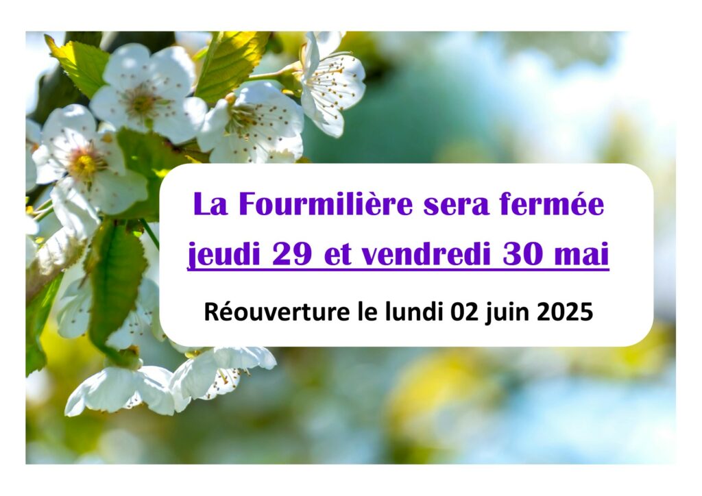 Fermeture 29 30 MAI 2025